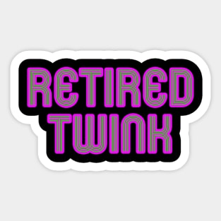 Retired Twink Sticker